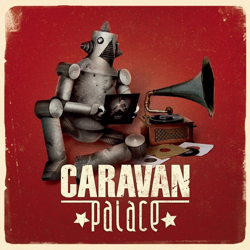 Caravan Palace [VINYL]