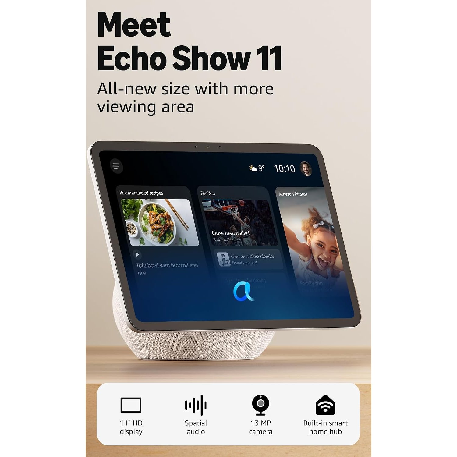 Amazon Echo Show 11 (newest gen), Vibrant Full-HD 11" display with more viewing area, spatial audio, Glacier White, with Alexa+ Early Access